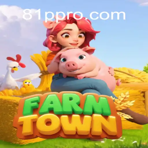 Explorando o Mundo Encantado de FarmTown com 81PP.COM